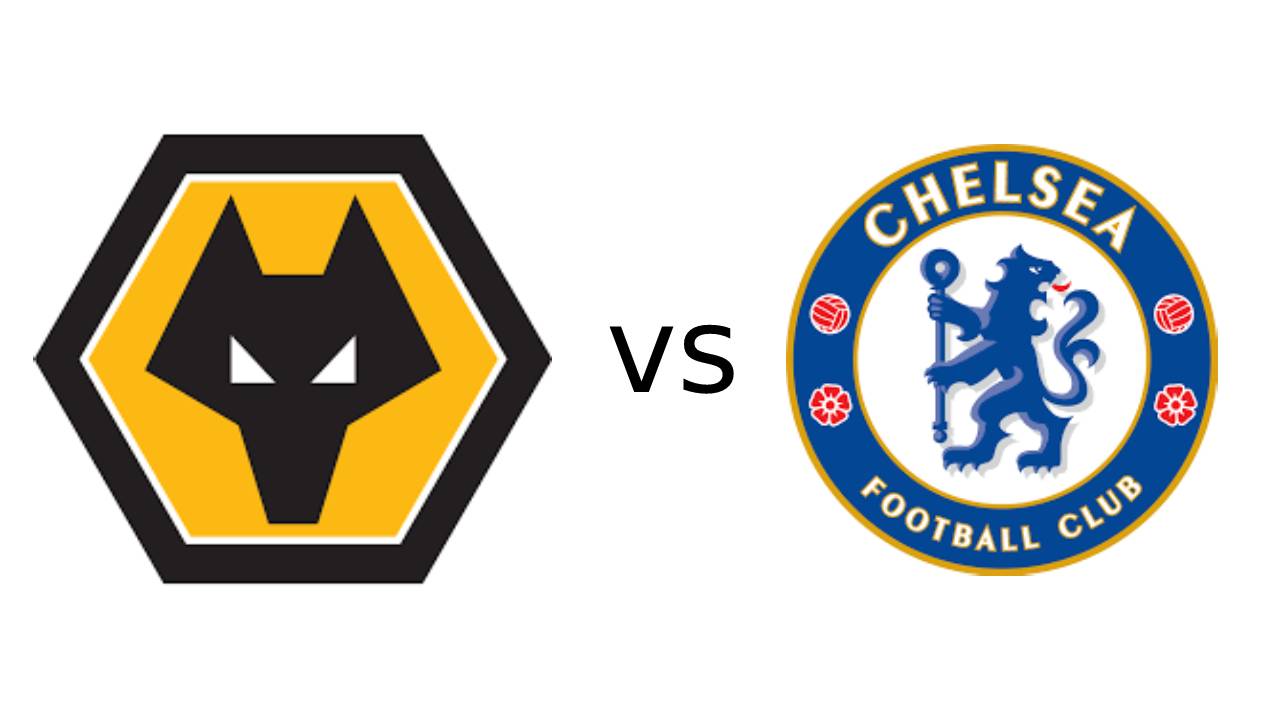 Wolverhampton Wanderers vs Chelsea